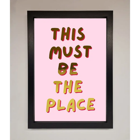This Must Be The Place Pink Foil Print - A3 (29.7 x 42 cm) / Black - Framed Print