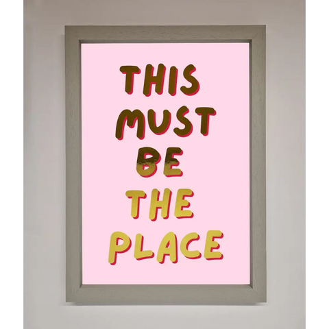 This Must Be The Place Pink Foil Print - A3 (29.7 x 42 cm) / Grey - Framed Print