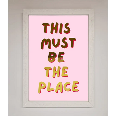 This Must Be The Place Pink Foil Print - A3 (29.7 x 42 cm) / White - Framed Print