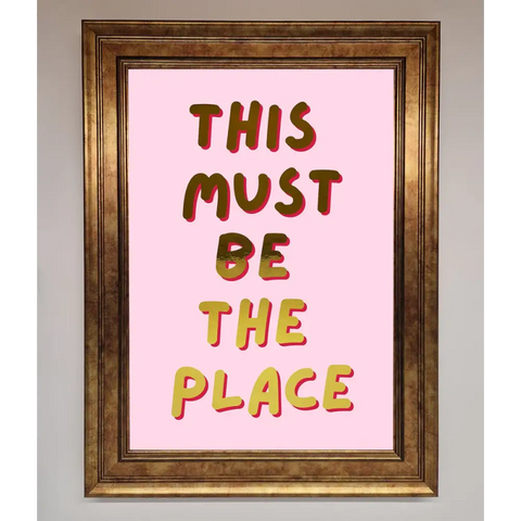 This Must Be The Place Pink Foil Print - B0 (100 x 141 cm) / Bronze - Framed Print