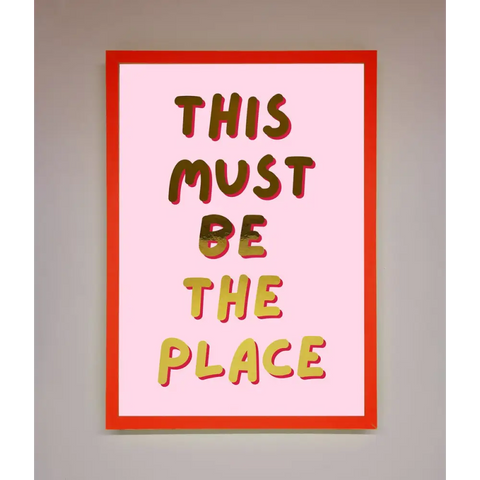 This Must Be The Place Pink Foil Print - B0 (100 x 141 cm) / Neon Red - Framed Print