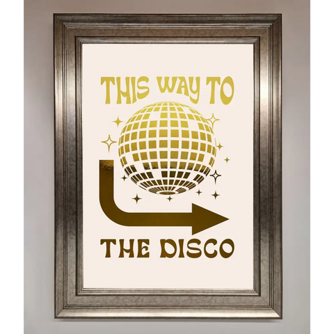 This Way To The Disco Foil Print - A3 (29.7 x 42 cm) / Silver - Framed Print