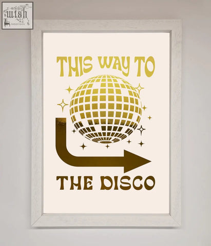 Gold foil print framed artwork featuring a disco ball and arrow design in this way to the disco foil print