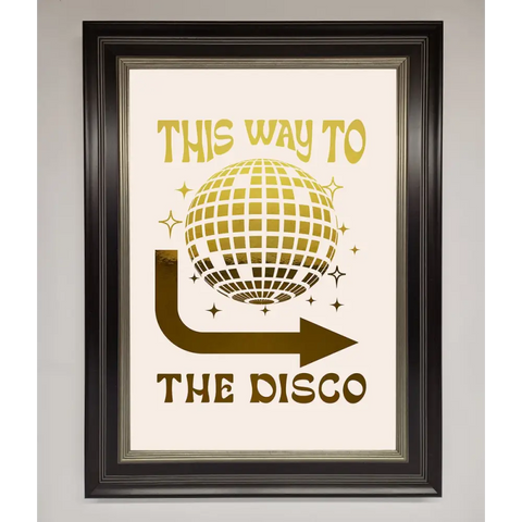This Way To The Disco Foil Print - B0 (100 x 141 cm) / Black Silver - Framed Print
