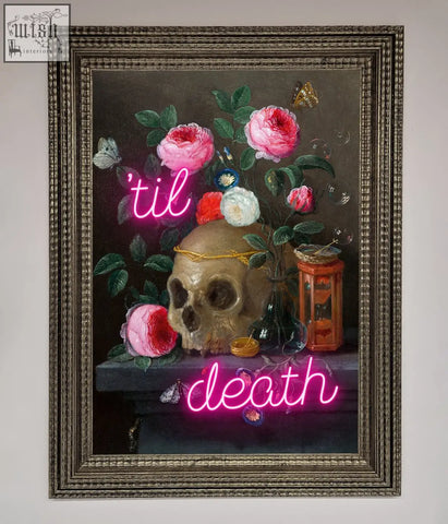 A til death skull framed wall art featuring a skull with a golden band surrounded by roses butterflies and neon pink text