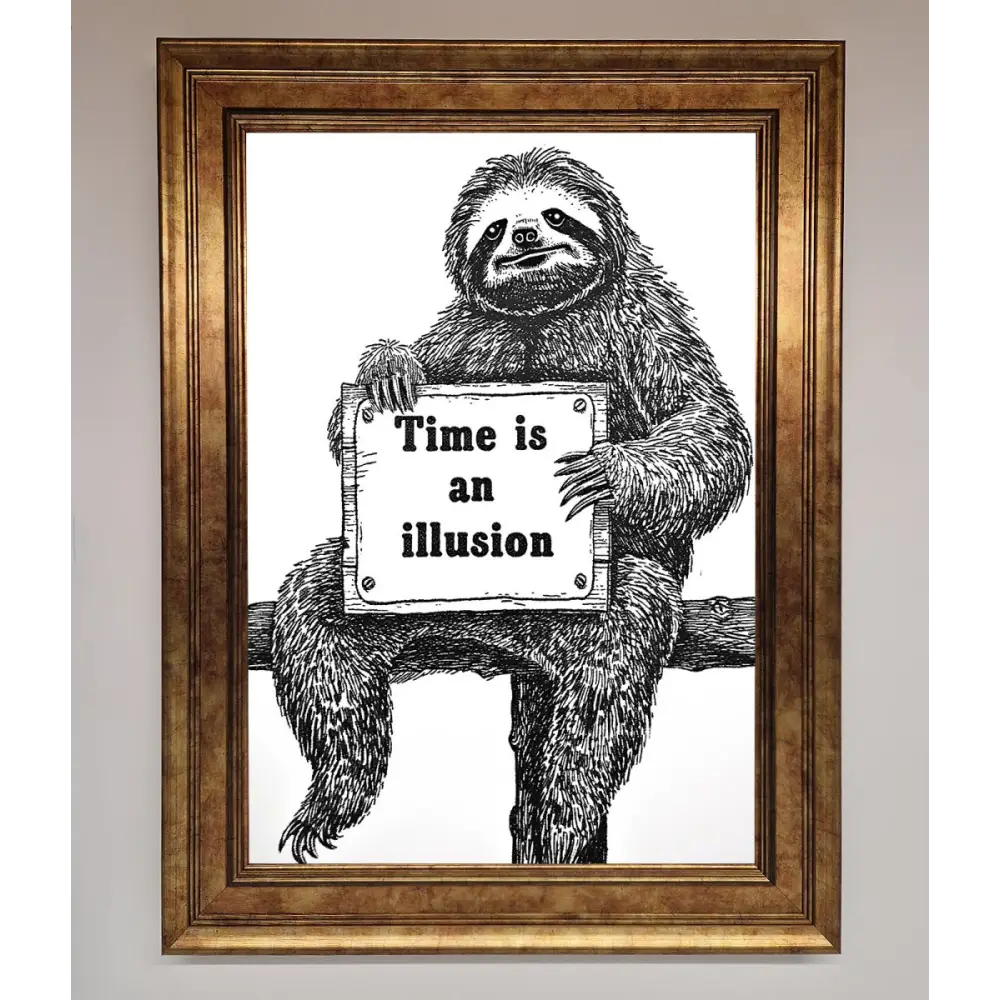 Time Is An Illusion Sloth Black Framed Poster - A3 (29.7 x 42 cm) / Bronze - Framed Print