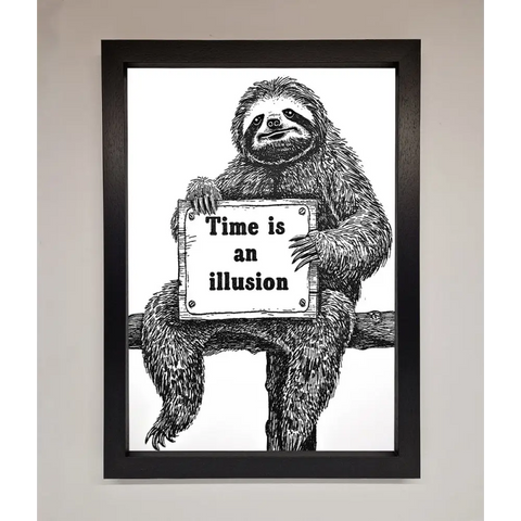 Time Is An Illusion Sloth Black Framed Poster - A3 (29.7 x 42 cm) / Black - Framed Print