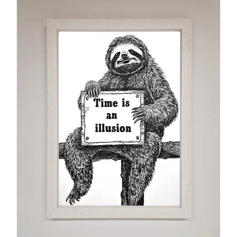 Time Is An Illusion Sloth Black Framed Poster - A3 (29.7 x 42 cm) / White - Framed Print