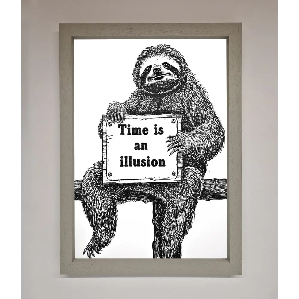 Time Is An Illusion Sloth Black Framed Poster - A3 (29.7 x 42 cm) / Grey - Framed Print