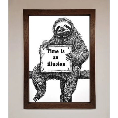 Time Is An Illusion Sloth Black Framed Poster - A3 (29.7 x 42 cm) / Walnut - Framed Print
