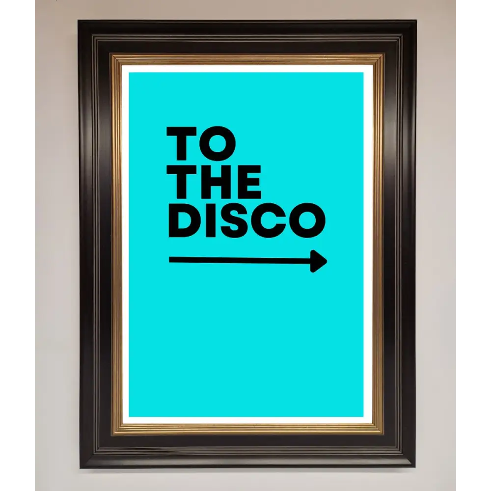 To The Disco Blue Framed Poster - B0 (100 x 141 cm) / Black Gold - Framed Print