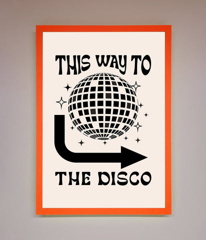 To The Disco Framed Poster
