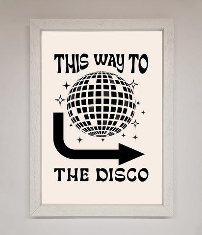 To The Disco Framed Poster