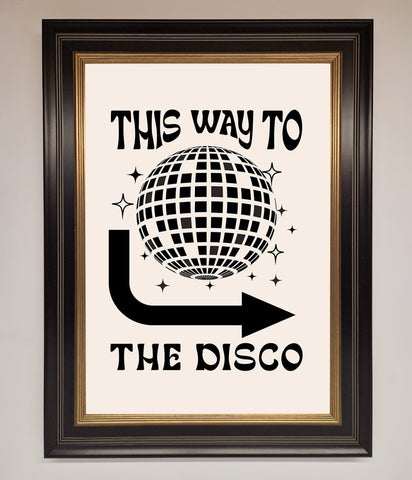 To The Disco Framed Poster