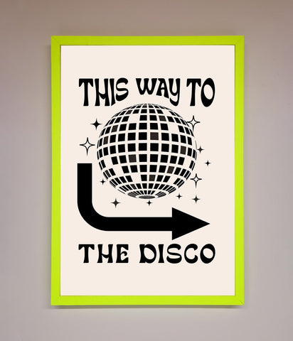 To The Disco Framed Poster