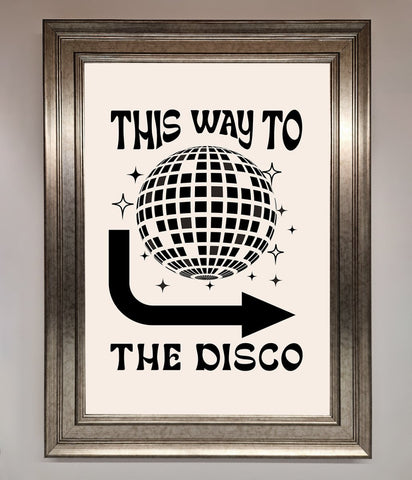 To The Disco Framed Poster