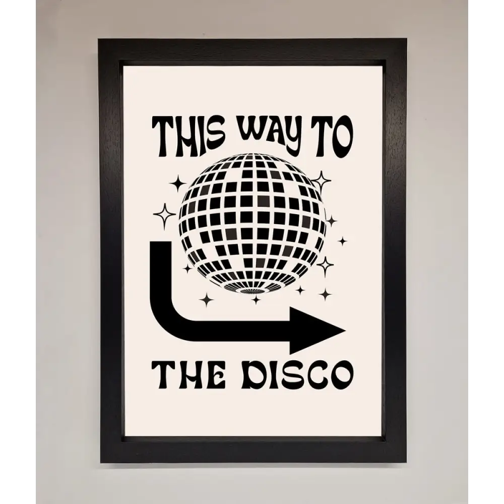 To The Disco Framed Poster - A3 (29.7 x 42 cm) / Black - Framed Print