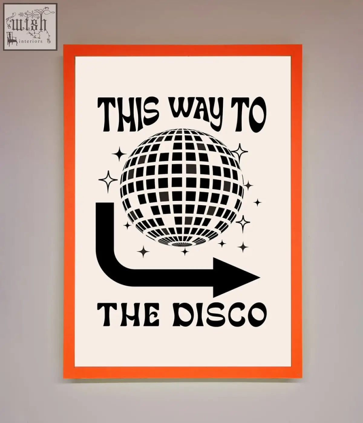 Orange-framed disco framed poster with black and white disco ball graphic and this way to the disco text and arrow