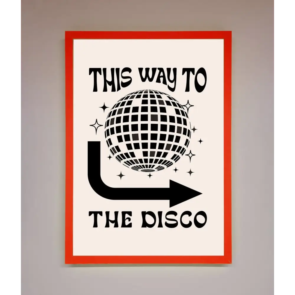 To The Disco Framed Poster - A3 (29.7 x 42 cm) / Neon Red - Framed Print
