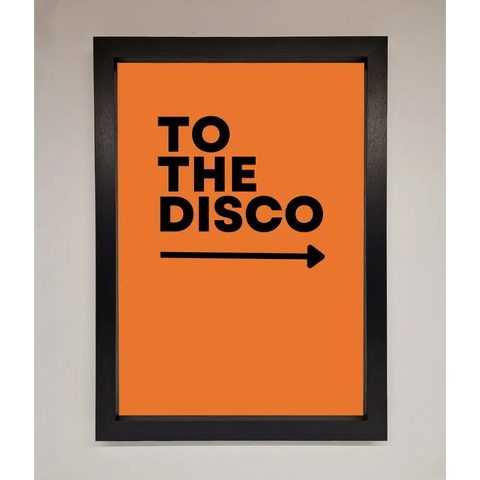 To The Disco Framed Print - A3 (29.7 x 42 cm) / Black - Framed Print