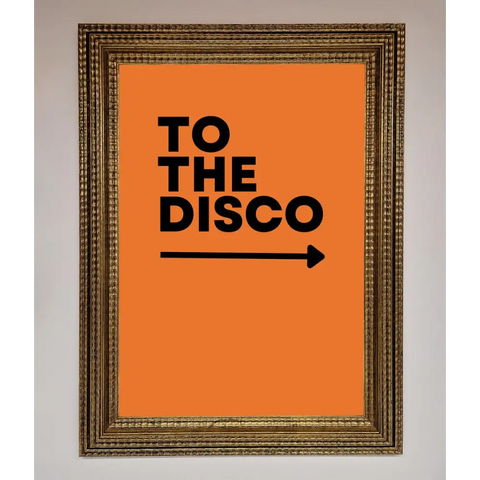 To The Disco Framed Print - A3 (29.7 x 42 cm) / Ornate Gold - Framed Print