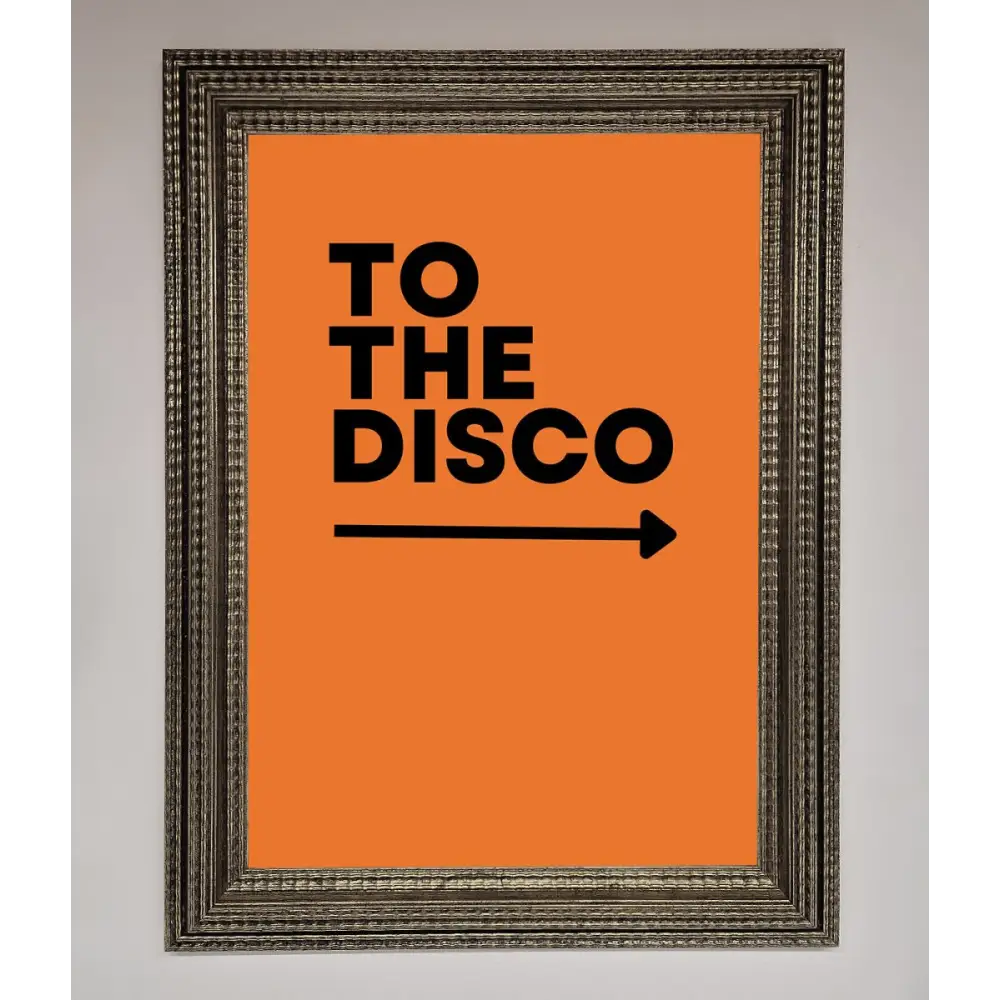 To The Disco Framed Print - A3 (29.7 x 42 cm) / Ornate Silver - Framed Print