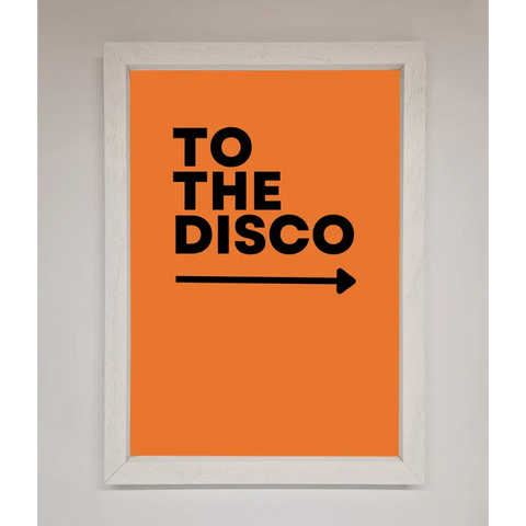 To The Disco Framed Print - A3 (29.7 x 42 cm) / White - Framed Print