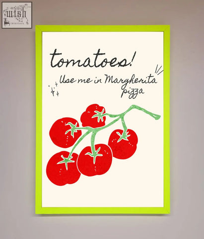 A vibrant lime green-framed pizza framed poster with stylized red tomatoes and black cursive text for pizza lovers