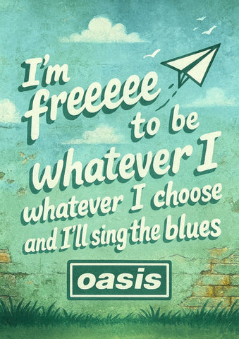 Vintage-style oasis inspired graffiti poster featuring im free in white lettering on textured teal with paper airplanes and birds