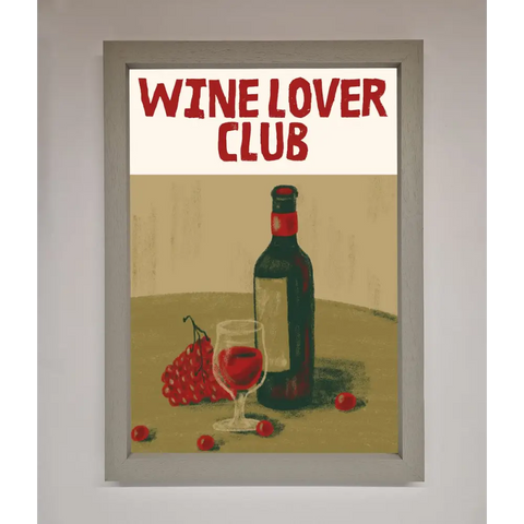 Wine Lovers Club Framed Poster - A3 (29.7 x 42 cm) / Grey - Framed Print
