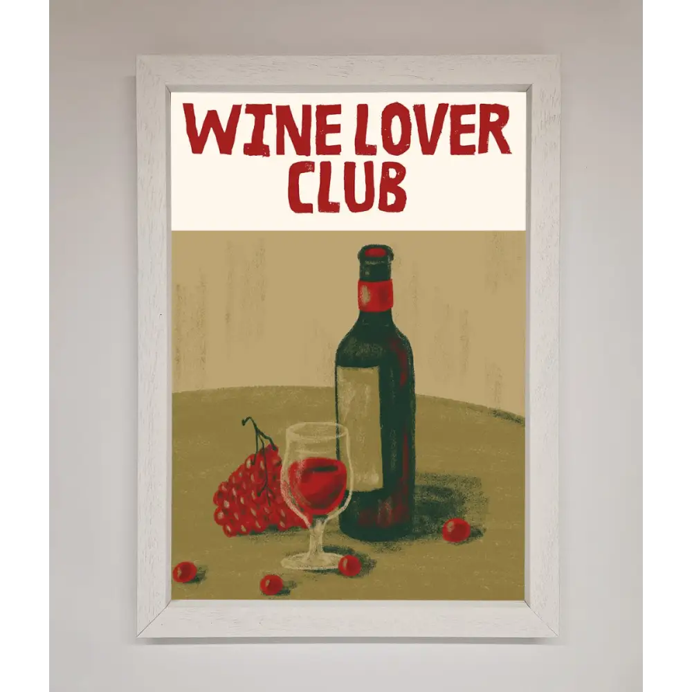 Wine Lovers Club Framed Poster - A3 (29.7 x 42 cm) / White - Framed Print