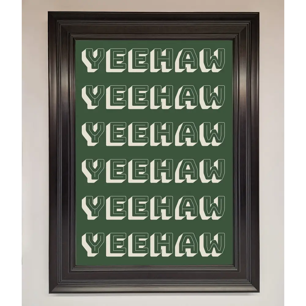 Yeehaw Yeehaw Framed Poster - A1 (59.4 x 84.1 cm) / Matt Black - Framed Print