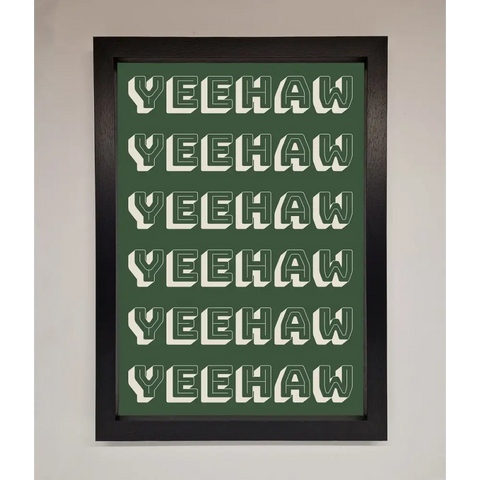 Yeehaw Yeehaw Framed Poster - A3 (29.7 x 42 cm) / Black - Framed Print