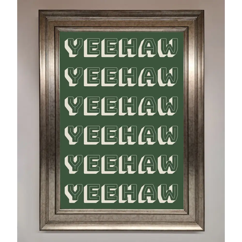 Yeehaw Yeehaw Framed Poster - A3 (29.7 x 42 cm) / Silver - Framed Print