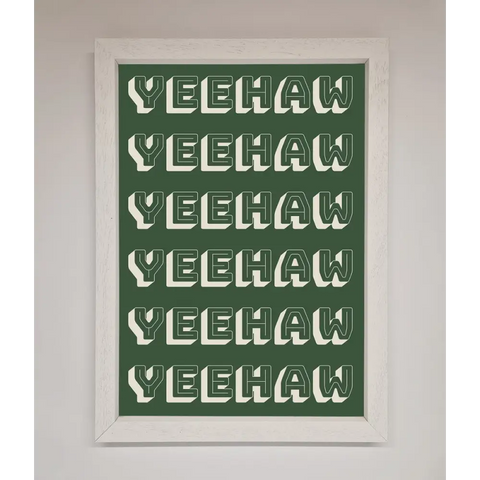 Yeehaw Yeehaw Framed Poster - A3 (29.7 x 42 cm) / White - Framed Print