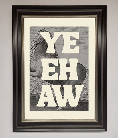 Yehaw Framed Poster
