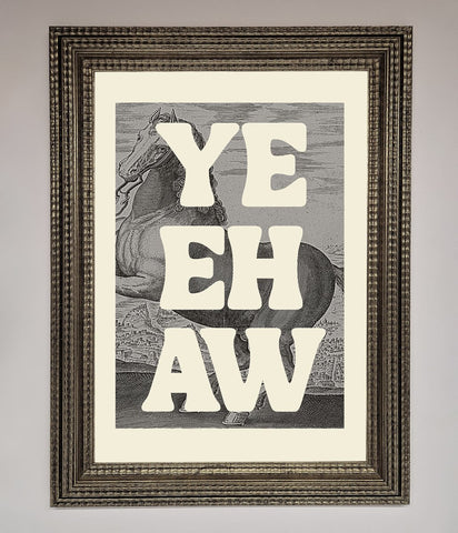 Yehaw Framed Poster