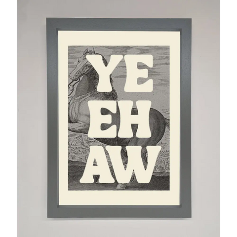 Yehaw Framed Poster - A3 (29.7 x 42 cm) / Dark Grey - Framed Print