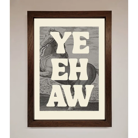 Yehaw Framed Poster - A3 (29.7 x 42 cm) / Walnut - Framed Print