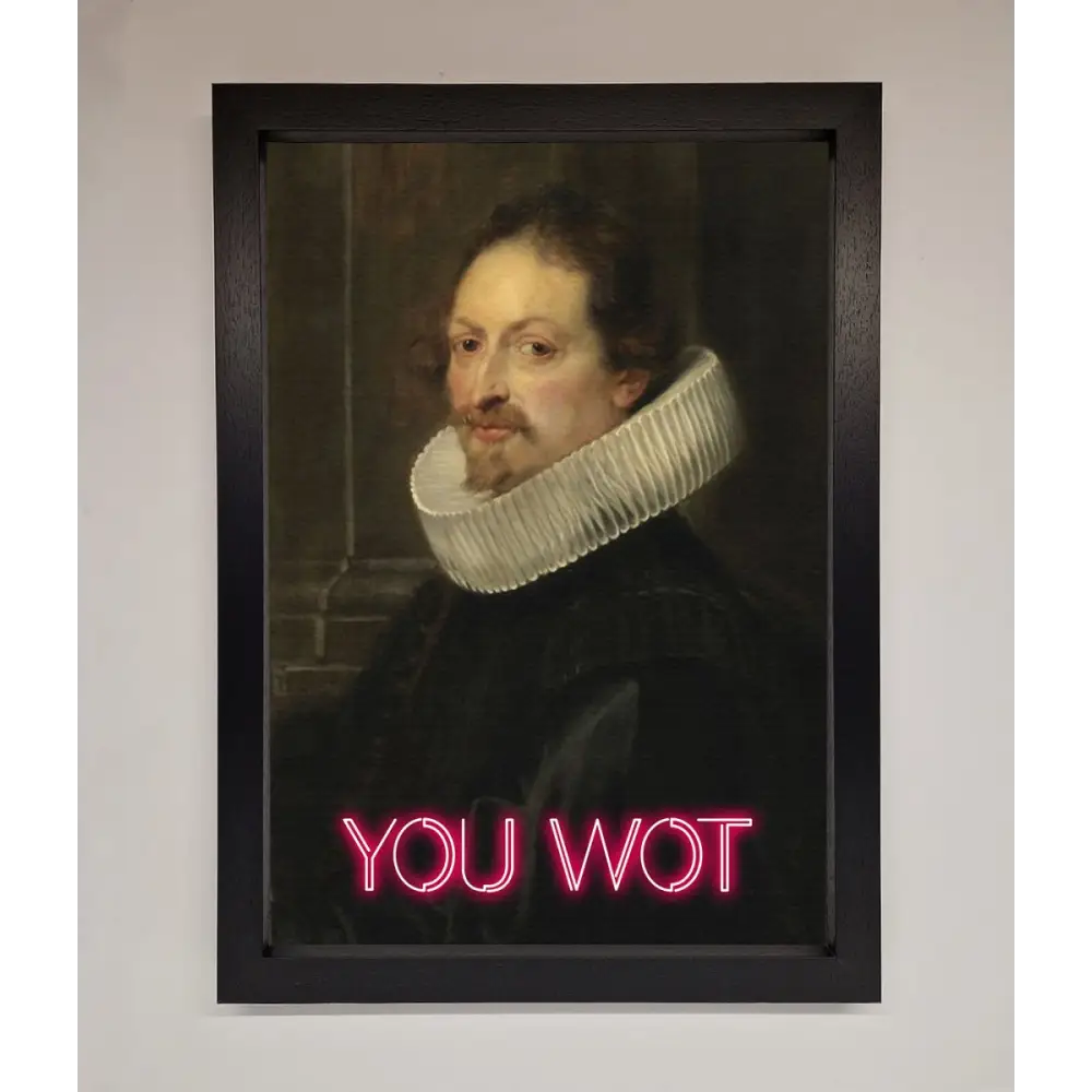 You Wot Renaissance Framed Poster - A3 (29.7 x 42 cm) / Black - Framed Print