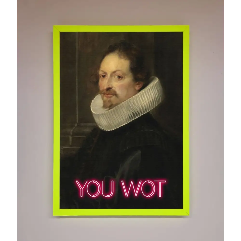 You Wot Renaissance Framed Poster - A3 (29.7 x 42 cm) / Neon Green - Framed Print