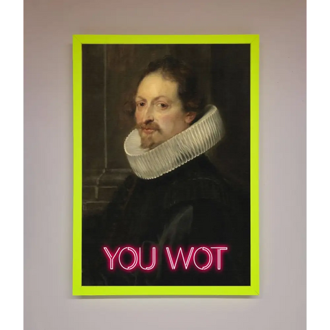 You Wot Renaissance Framed Poster - A3 (29.7 x 42 cm) / Neon Green - Framed Print