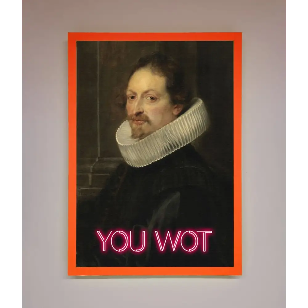 You Wot Renaissance Framed Poster - A3 (29.7 x 42 cm) / Neon Orange - Framed Print