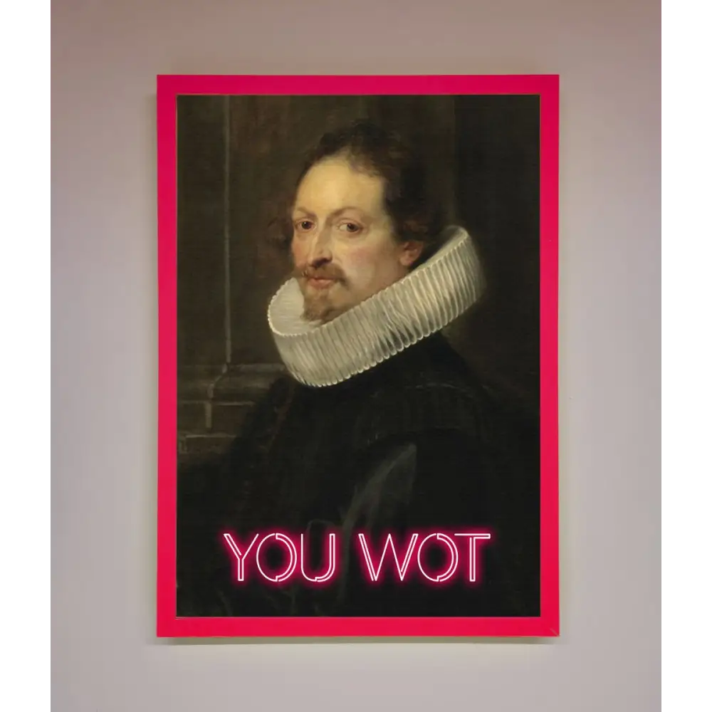 You Wot Renaissance Framed Poster - A3 (29.7 x 42 cm) / Neon Pink - Framed Print