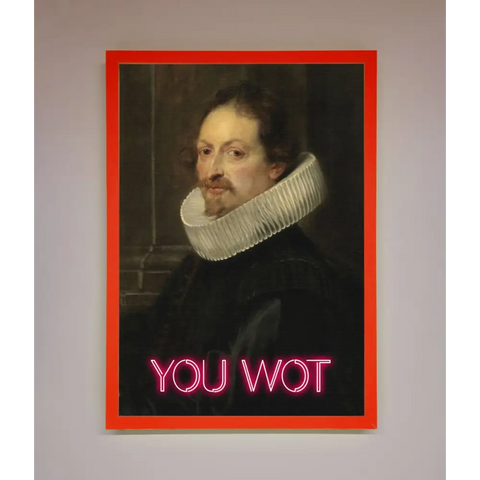 You Wot Renaissance Framed Poster - A3 (29.7 x 42 cm) / Neon Red - Framed Print