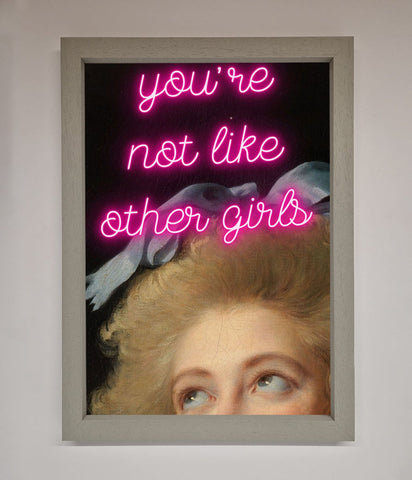 Youre Not Like Other Girls Framed Wall Art