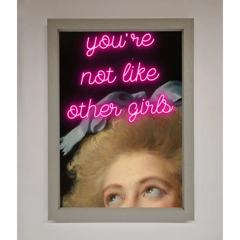 Youre Not Like Other Girls Framed Wall Art - A3 (29.7 x 42 cm) / Grey - Framed Print