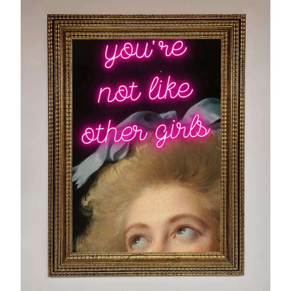 Youre Not Like Other Girls Framed Wall Art - A3 (29.7 x 42 cm) / Ornate Gold - Framed Print